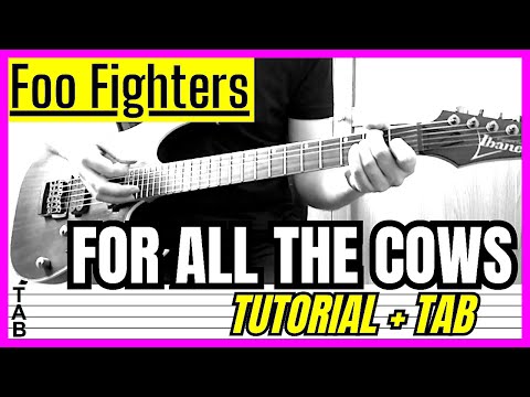 For All The Cows - Foo Fighters