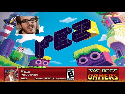 THE BEST GAMERS - Fez Review