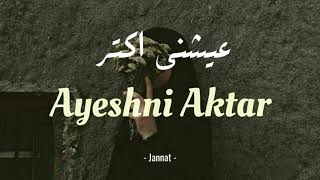 Download lagu AYESHNI AKTAR ~ JANNAT (Lyrics) mp3 Download lagu AYESHNI AKTAR ~ JANNAT (Lyrics) mp3