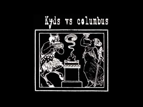 Kyds vs Columbus - Uproot the Shrub (Full Album)
