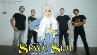 Download lagu Suci Tacik - Sewu Siji kadung mbesok sun sing ono mp3 Download lagu Suci Tacik - Sewu Siji kadung mbesok sun sing ono mp3