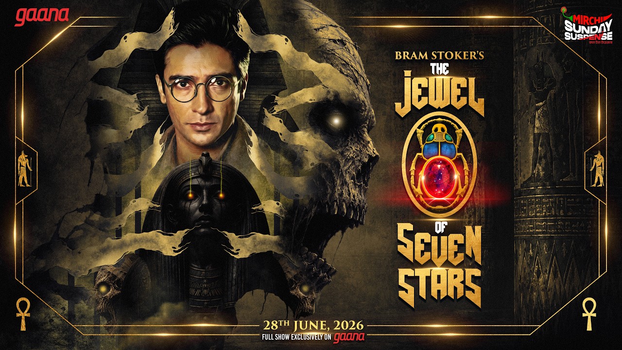 Sunday Suspense | The Jewel Of Seven Stars | Bram Stoker | Gaurav Chakraborty | Mirchi Bangla
