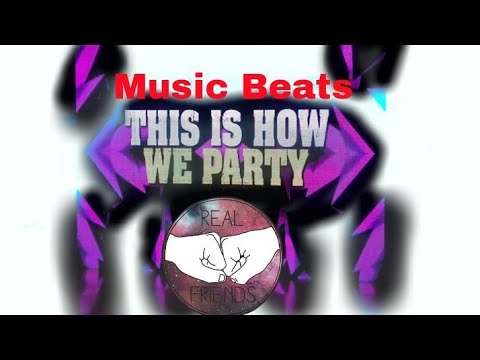 How we do Party... Vol.2 Music Beats...Dj Mrk