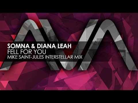 Somna & Diana Leah - Fell For You (Mike Saint-Jules Interstellar Mix)