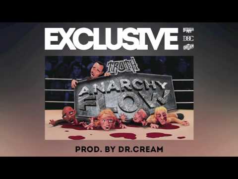 Truth - AnarchyFlow (Prod. Dr Cream)