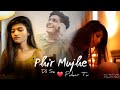 Phir Mujhe Dil Se Pukar Tu Lofi Remix Slowed Reverb Trending Chill Beats
