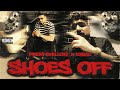 SHOES OFF OFFICIAL VIDEO PREM DHILLON IQBAL THE KIDD Latest Punjabi Songs 2025