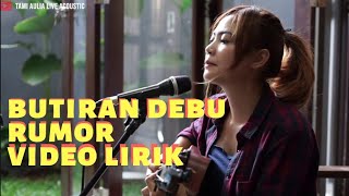 Download lagu Butiran Debu [ Lirik ] Tami Aulia Cover mp3