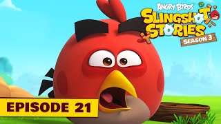 Angry Birds Slingshot Stories S3 | Turn Back Time Ep.21