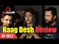 Bollywood Celebrities Review On Raag Desh Movie Hrithik Roshan Shruti Haasan And More