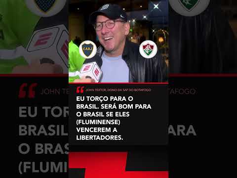 Boca Juniors ou Fluminense? John Textor declarou sua torcida para final da Libertadores