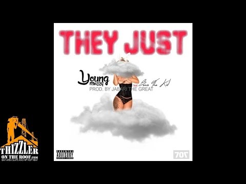 Young Mezzy ft. Sonu Tha Kid - They Just [Prod. Jabari The Great] [Thizzler.com]