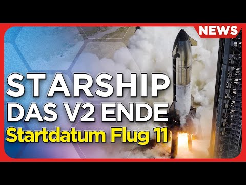 Raumfahrt-News: 35 Mrd. für Weltraum-Rüstung, Starship 11 Start, V3 Reentry über Wohngebieten, Space