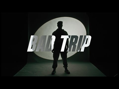 Video thumbnail for BAD TRIP