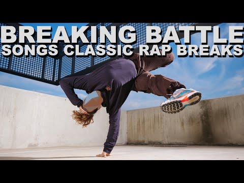 Breaking Rap Break Mixtape 🔥Battle Of The Real Songs Of Breakdance 💯 Bboy Music 2024