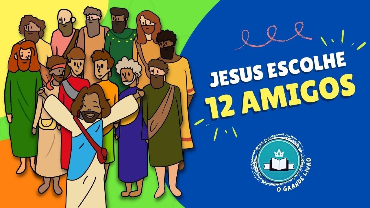 História Bíblica Para Crianças: JESUS ESCOLHE 12 AMIGOS | O Grande Livro