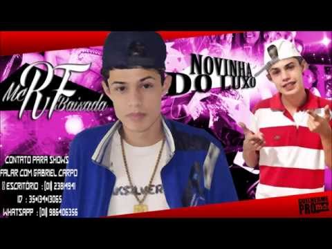Mc RF Baixada - Novinha do Luxo
