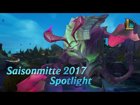 Saisonmitte 2017 Spotlight | League of Legends
