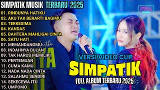 Download lagu RINDUNYA HATIKU - SIMPATIK MUSIK FULL ALBUM TERBARU 2025 || FIRA CANTIKA - IRWAN mp3 Download lagu RINDUNYA HATIKU - SIMPATIK MUSIK FULL ALBUM TERBARU 2025 || FIRA CANTIKA - IRWAN mp3