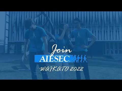 Join Aiesec Waikato 2022