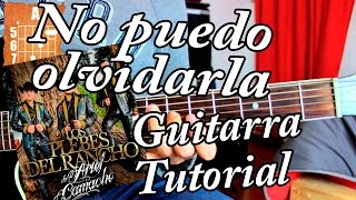 No puedo olvidarla - Los Plebes del Rancho - Guitarra Acordes Tutorial