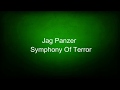 Jag Panzer - Symphony Of Terror (lyrics)