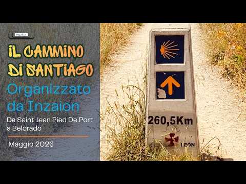 Il cammino di Santiago organizzato da inzaion maggio 2026