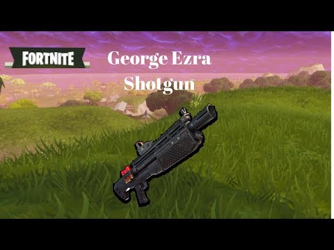 George Ezra Shotgun In Fortnite