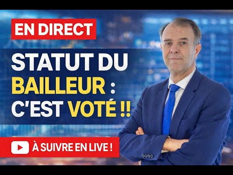 STATUT DU BAILLEUR PRIVE : C'EST VOTÉ !