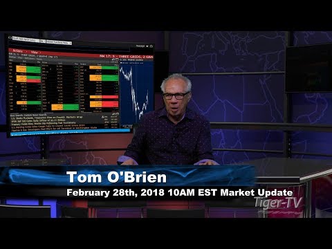 February 28th 10AM EST Market Update with Tom O'Brien on TFNN