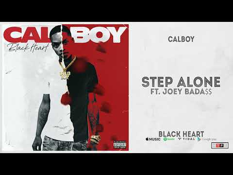 Calboy - "Step Alone" Ft. Joey Bada$$ (Black Heart)