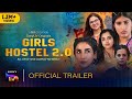 Girls Hostel 2.0 | Official Trailer | Out now on SonyLIV