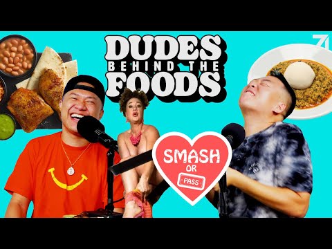 Smash or Pass?! Everything Is a LIE!!! + Best Food Fest EVER | Dudes Behind the Foods Ep. 47