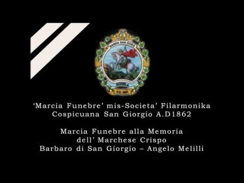 Marcia Funebre alla Memoria dell' Marchese Crispo Barbaro di San Giorgio - Angelo Melilli