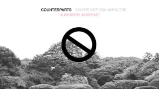 Counterparts "A Memory Misread"