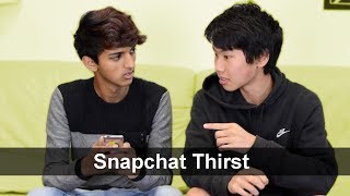 Snapchat Thirst