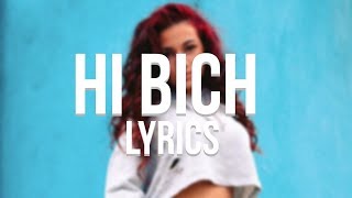 Danielle Bregoli (Bhad Bhabie) - Hi Bich Lyrics