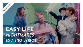 Easy Life - Nightmares // Lyrics - Letra Easy Life - Nightmares // Lyrics - Letra