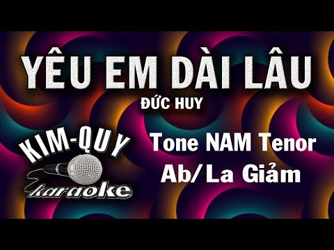 YÊU EM DÀI LÂU - KARAOKE Rumba - Tone NAM Tenor ( Ab/La giáng )