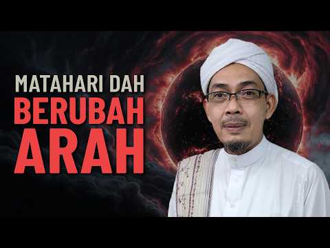 Matahari Kini Bergerak Ke Selatan - Ustaz Ahmad Rizam