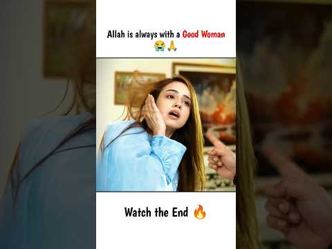 Allah is always with Woman 😭🙏 #shorts #bekind #youtubeshorts #foryou #emotational