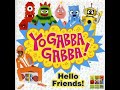 Yo Gabba Gabba Review Hello Friends