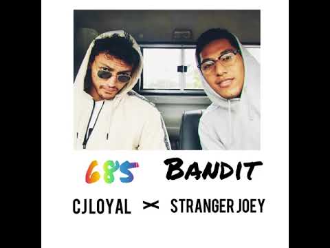 685 Bandit - CJ Loyal x Stranger Joey