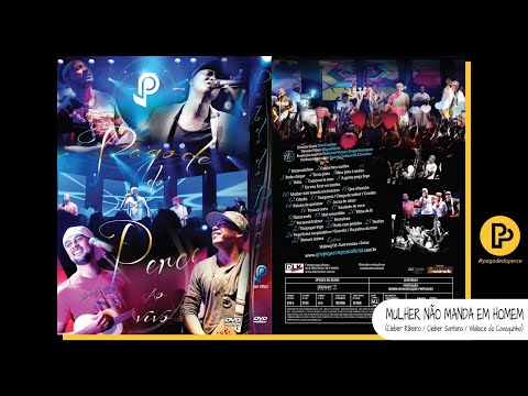 Mulher Não Manda Em Homem - DVD Pagode do Percê (2012) - Grupo Percepção
