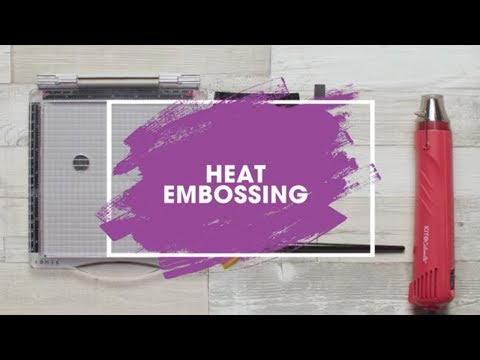 Heat Embossing | Stamping Tips & Techniques | Create and Craft