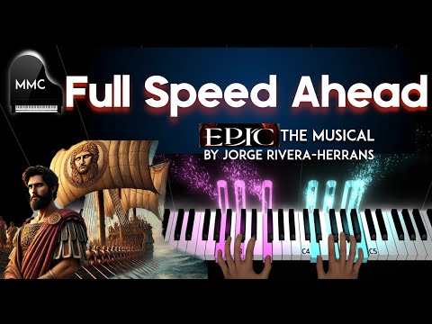 Full Speed Ahead - EPIC THE MUSICAL by Jorge Rivera-Herrans  piano cover + sheet music