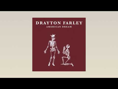 Drayton Farley - American Dream [Audio]