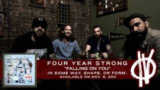 Four Year Strong - &quot;Falling on You&quot;