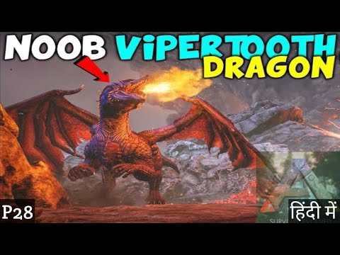 How to tame a vipertooth dragon? P28 #arksurvivalevolved