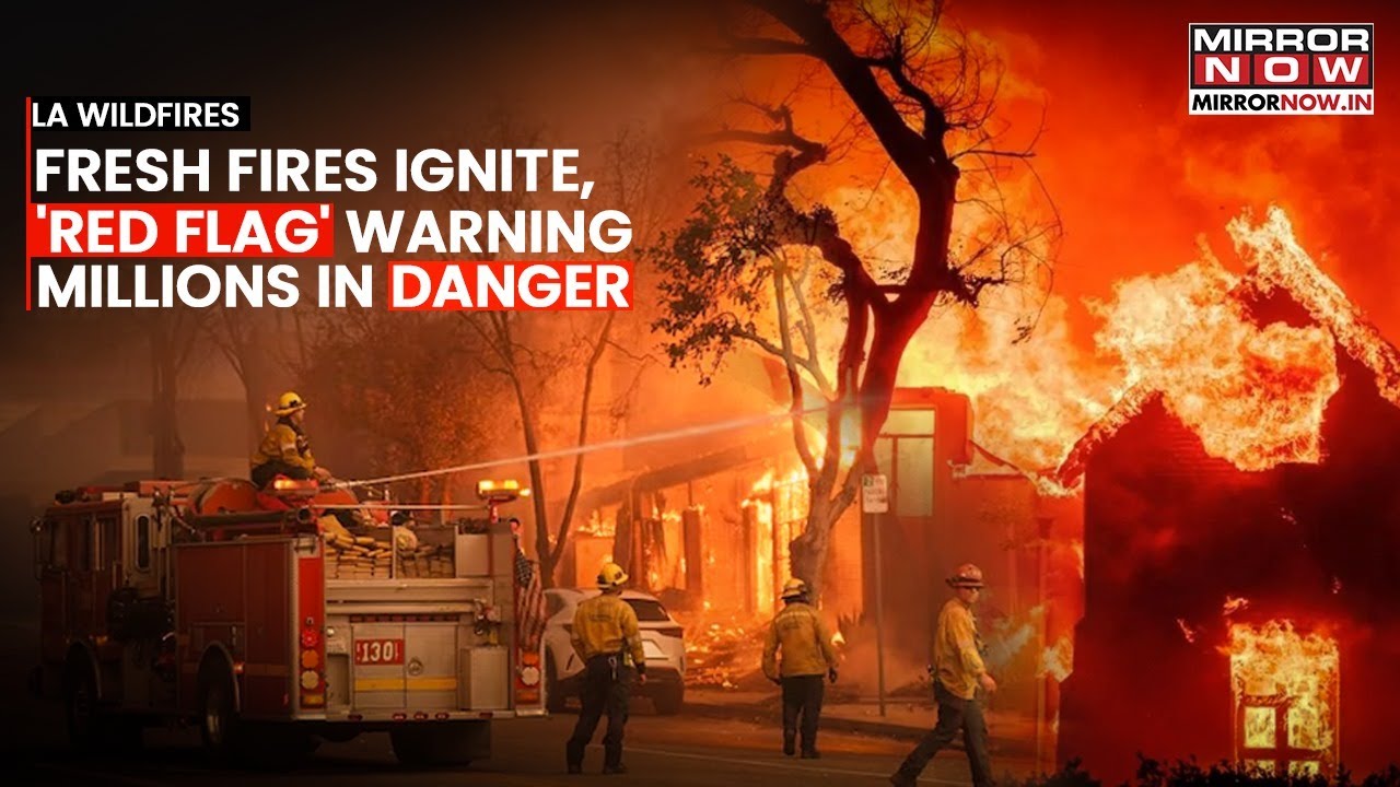 LA Wildfires: 'Red Flag' Warning As Fresh Fires Ignite| Millions In Danger| Dozens Dead| Gusty Winds